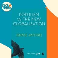 Populism Versus the New Globalization by Barrie Axford (US edition, hardcover)