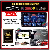 [ MTK 2+32GB ] TSA Toyota Voxy / Noah 2022 - 2023 R90 ** High Spec ** Android 10'' inch Car Player Monitor