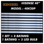 40K20P HISENSE 40" LED TV BACKLIGHT (LAMPU TV) HISENSE 40 INCH LED TV BACKLIGHT 40K20