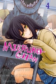 Mieruko-chan, Vol. 4 Tomoki Izumi