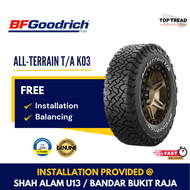 BF Goodrich All-Terrain T/A KO3 17  inch Tyre (INSTALLATION/DELIVERY WEST MY) Tayar Tire