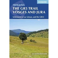 [100% Original Books] - The GR5 Trail - Vosges and Jura : Schirmeck to Lac Lema by Les Smith (UK edi
