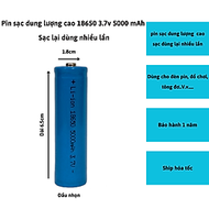 Pin sạc cao cấp cho đèn pin, đồ chơi, sạc dự phòng bộ đàm..v.. Pin sạc 18650 cao cấp 3.7v dung lượng