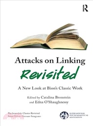 19387.Attacks on Linking Revisited ─ A New Look at Bion Classic Work