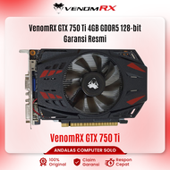 VenomRX GTX 750 Ti 4GB GDDR5 128-bit VGA Card 750Ti Garansi Resmi