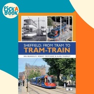 [100% Original Books] - Sheffield: From Tram to Tram-Train by Ian Beardsley (UK edition, paperback)