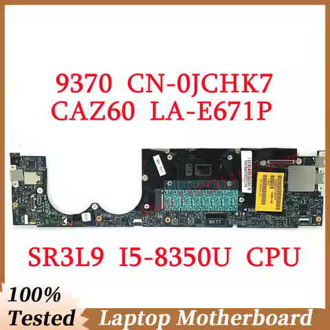 For Dell XPS 9370 CN-0JCHK7 0JCHK7 JCHK7 With SR3L9 I5-8350U CPU Mainboard CAZ60 LA-E671P Laptop Mot
