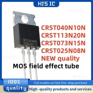 1-5PCS CRST040N10N CRST113N20N CRST073N15N CRST025N08N TO-220 MOS field effect tube electronics