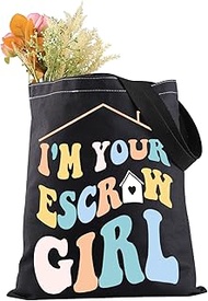 Loan Officer Gift I'm Your Escrow Girl Escrow Tote Bag for Escrow Officer Gift