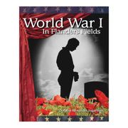 World War I: In Flanders Fields Dorothy Sugarman