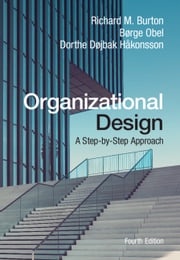 Organizational Design Richard M. Burton