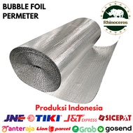 Bubble Aluminium Foil Peredam Panas Insulasi Atap Double Side PERMETER