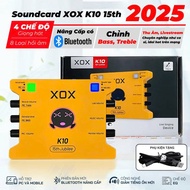 Sound card XOX K10 phiên bản 2025 jubilee - nâng cấp mới nhất 15th Chuyên dùng livestream karaoke o