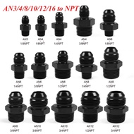 Universal AN3 AN4 AN6 AN8 AN10 AN12 16AN To 1/8‘’ 1/4‘’ 3/8‘’ 1/2‘’ 3/4‘’ NPT Fuel Oil Hose Fittings