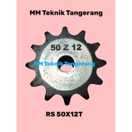 Sprocket RS 50 x 12 T Gear Chain Single Gear Z 12T RS50 -1 50Z12 50X12T 50-1 type B Sprocket spr 50-
