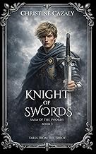Knight of Swords: Saga of the Swords: Book 3.