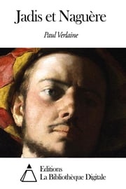 Jadis et Naguère Paul Verlaine