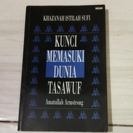 KUNCI MEMASUKI DUNIA TASAWUF by. Ammatullah Amstrong