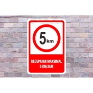 Maximum speed sign 5km - 1.2mm Aluminum Plate