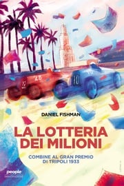 La lotteria dei milioni Daniel Fishman