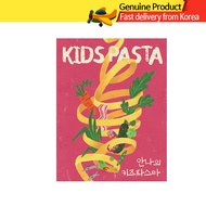 Kids Cooking | Anna's Kids Pasta Healthy & Fun Recipes for Children (Korean Edition)