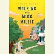 Walking with Miss Millie Tamara Bundy