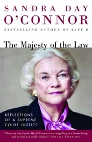 The Majesty of the Law Sandra Day O'Connor