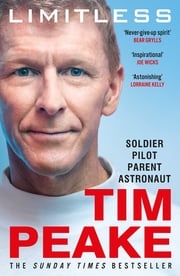 Limitless: The Autobiography Tim Peake