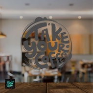 Sticker Cutting Quote Cafe QC-03 Take Your Coffee