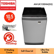 Toshiba/Hisense Top Load Washer Fully Auto Washing Machine ( 10.5KG ) AW-UK1150HM(SG) / AWUK1150HM /