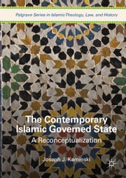 The Contemporary Islamic Governed State Joseph J. Kaminski