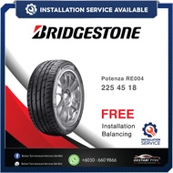 [𝗜𝗻𝘀𝘁𝗮𝗹𝗹𝗮𝘁𝗶𝗼𝗻 𝗣𝗿𝗼𝘃𝗶𝗱𝗲𝗱] 225/40r18 225/45r18 Bridgestone Potenza RE004 New Tyre Tire Tayar