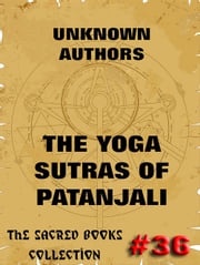 The Yoga Sutras Of Patanjali - The Book Of The Spiritual Man Patanjali