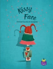 Kissy Face Christel Guczka