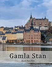 Gamla Stan: A Beautifully Curated Coffee Table Book for Travel and Tourism Enthusiasts