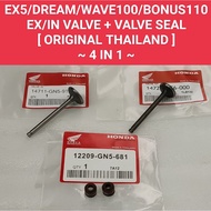 EX5/DREAM/WAVE100/BONUS110 [ ORIGINAL - 4 IN 1 ] EXHAUST VALVE + INTAKE VALVE + VALVE SEAL