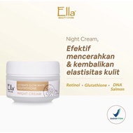 TW69-Ella Skincare Ultimate Glow White Night Cream|krim malam pemutih