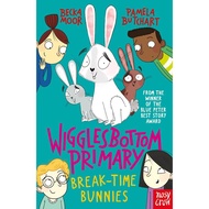 Wigglesbottom Primary 2: The Breaktime Bunnies/Pamela Butchart [Lizhu Foreign Language Bookstore]