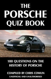 The Porsche Quiz Book Chris Cowlin