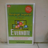 Remembering everything with Evernote sartika kurniali.