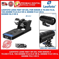 LEOFOTO LENS FEET NF-05L FOR NIKON Z 70-200 F/2.8 , Z 100-400MM F/4.5-5.6 VR S, Z 400MM F/4.5 VR S, 