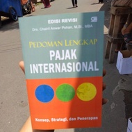 Pedoman Pajak internasional - Chairil Anwar pohan edisi revisi
