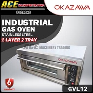 [ OKAZAWA ] Gas Oven 1 Deck 2 Tray Commercial Gas Oven 20-400℃ 2 Pcs Tray With Timer Function GVL12/GVL12T