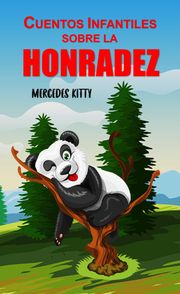 Cuentos infantiles SOBRE LA HONRADEZ Mercedes Kitty