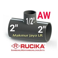 Tee 2" x 1/2" AW RUCIKA PVC / REDUCER Tee 2 x 1/2 inch / REDUCING Tee 2x1/2 Pipe Fittings / PVC Pipe