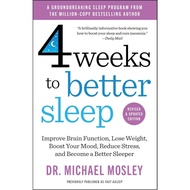 4 Weeks to Better Sleep: a life-change plan for deep sleep