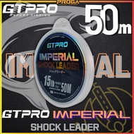 【PROGA】GTPRO IMPERIAL Fishing Shock Leader 50M
