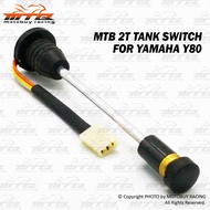 MTB 2T TANK SWITCH FOR YAMAHA Y80