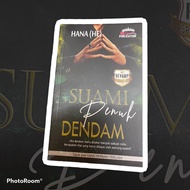 NOVEL HANA EFRINA - SUAMI PENUH DENDAM (revamp Yang Pernah Terluka)