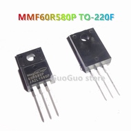 5pcs 60R580P TO-220F MMF60R580P MMF60R580PTH TO220F 8A/650V N-Channel MOSFET Transistor New Original